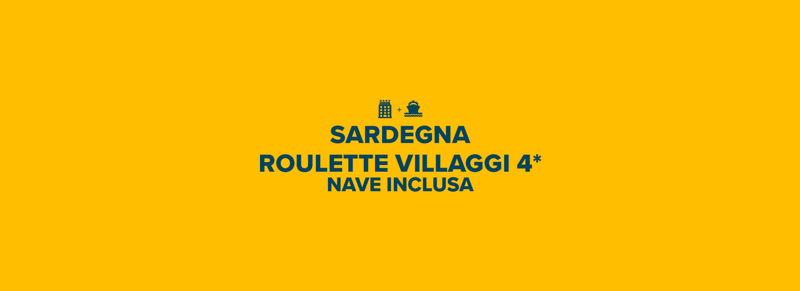 Vacanze con formula Roulette